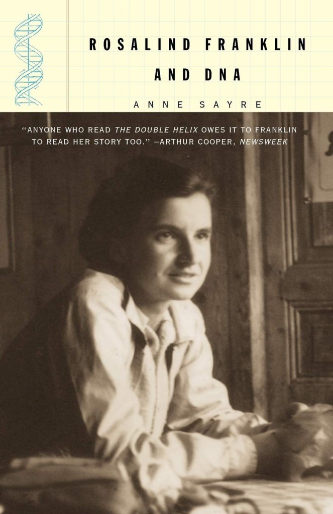 biografia de Rosalind Franklin per Anne Sayre
