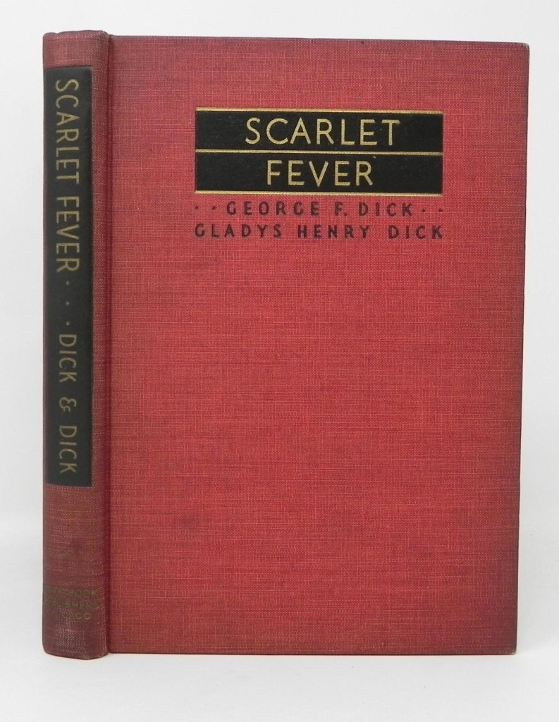 Llibre escrit pel matrimoni Dick sobre l'escarlatina.