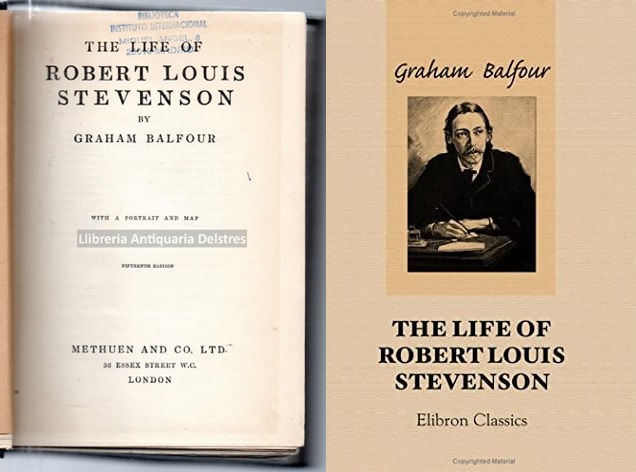Primera i ultima edició de la biografia de Stevenson per Graham Balfour