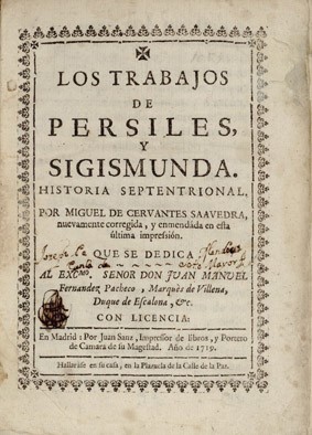 En aquesta obra, la darrera escrita per Cervantes, l'autor confessa que pateix hidropesia