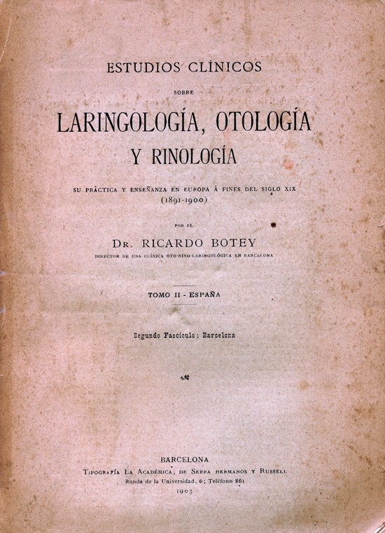 Portada del segon volum ‘’Estudios Clínicos sobre Laringología, Otología y Rinología. Su práctica y enseñanza en Europa a fines del siglo XIX" (1891-1900)