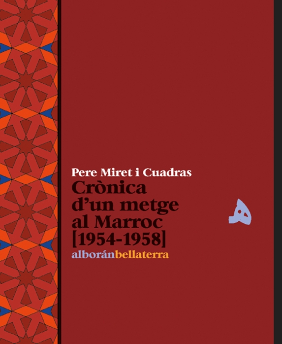 Portada del llibre del Dr. Miret sobre la seva vida de metge al Marroc