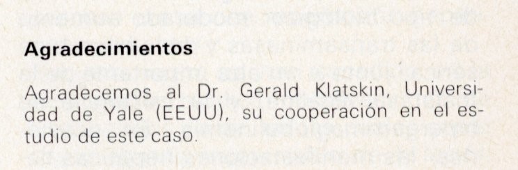 Agraïment a Gerald Klatskin que fou qui va fer el diagnòstic del cas publicat per Urbano-Márquez