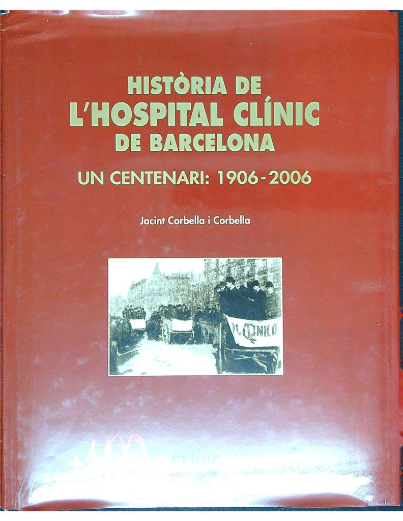 Llibre sobre el Clínic en motiu del seu centenari
